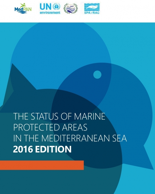 The Status of Marine Protected Areas in the Mediterranean Sea 2016 edition