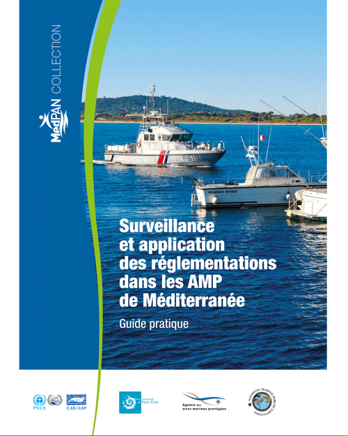 Surveillance et application des réglementations dans les AMP de Méditerranée: Guide pratique