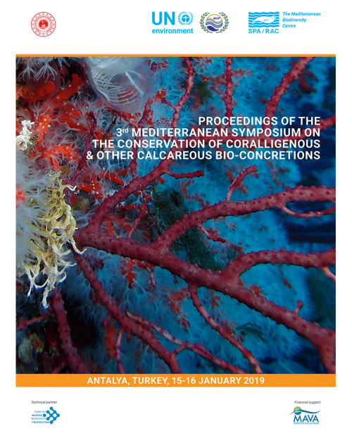 Proceedings of the 3rd Mediterranean Symposium on the conservation of Coralligenous & other Calcareous Bio-Concretions