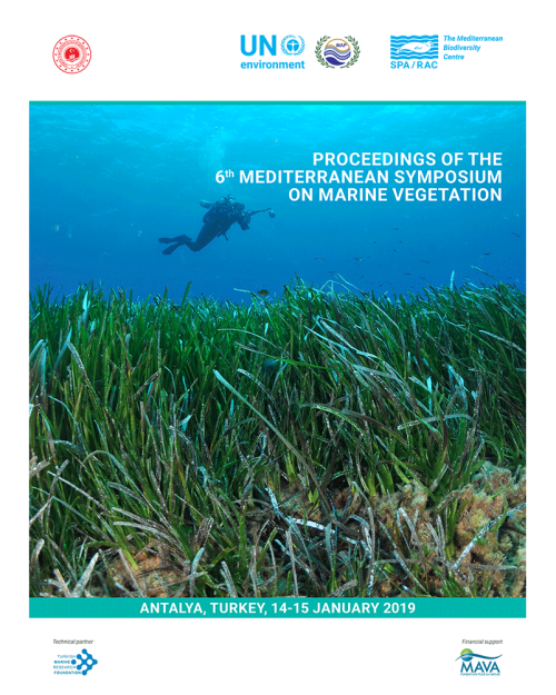 Actes du 6ème Symposium Méditerranéen sur la Végétation Marine (Antalya, Turkie, 17 Janvier 2019)